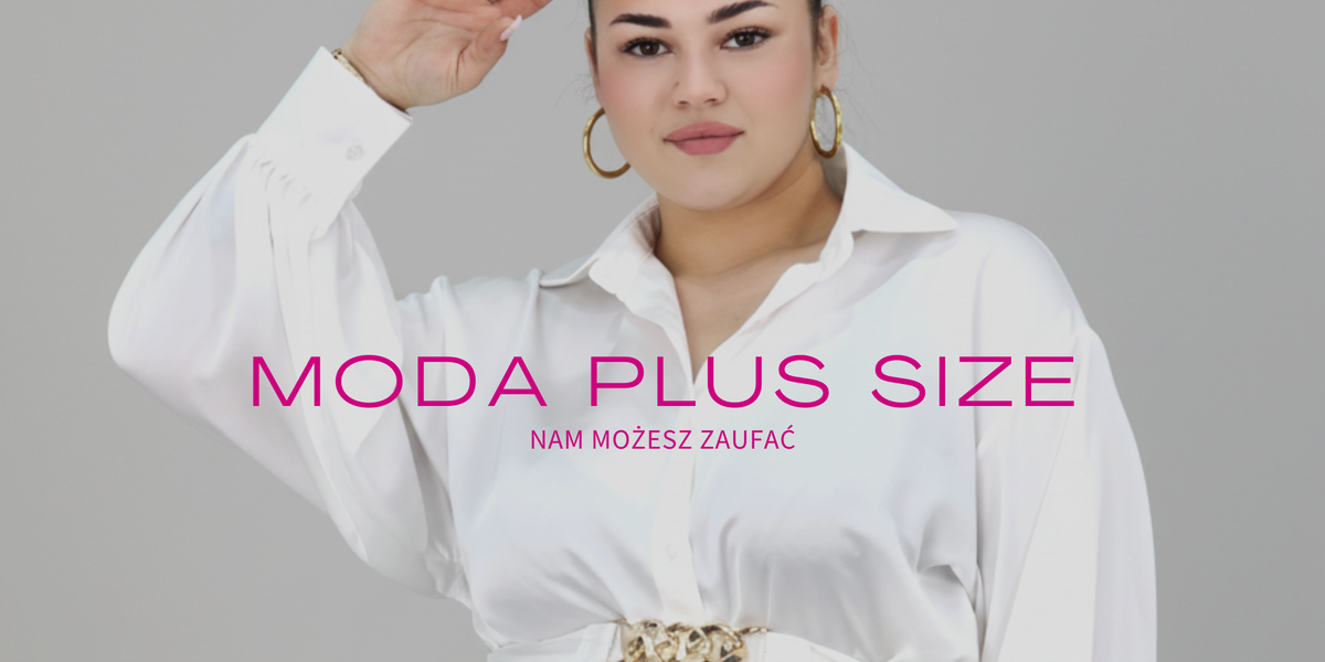 Moda plus size – Stylowa XL | Sklep z modną odzieżą damską XXL